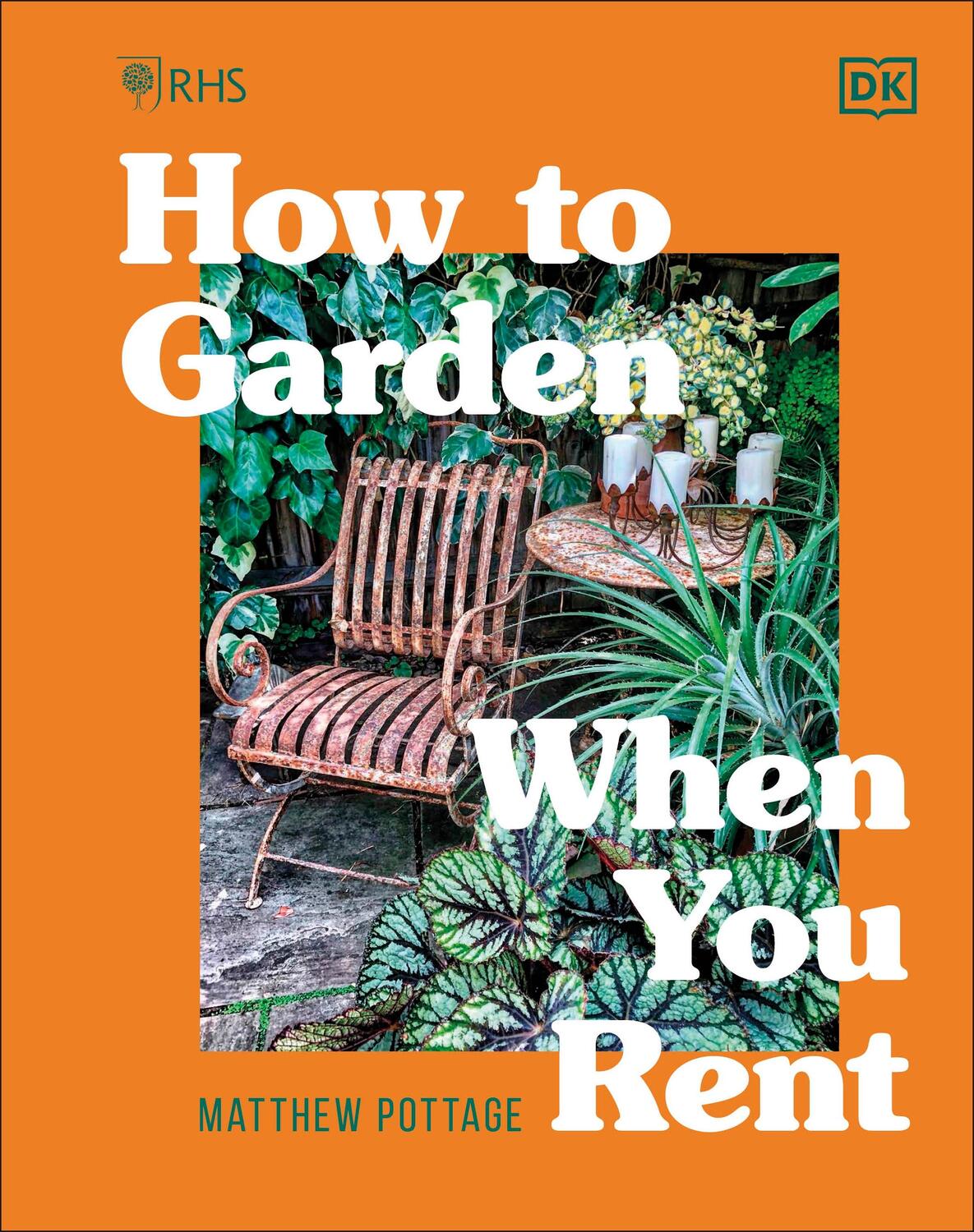 Cover: 9780241459744 | RHS How to Garden When You Rent | Matthew Pottage | Buch | Gebunden