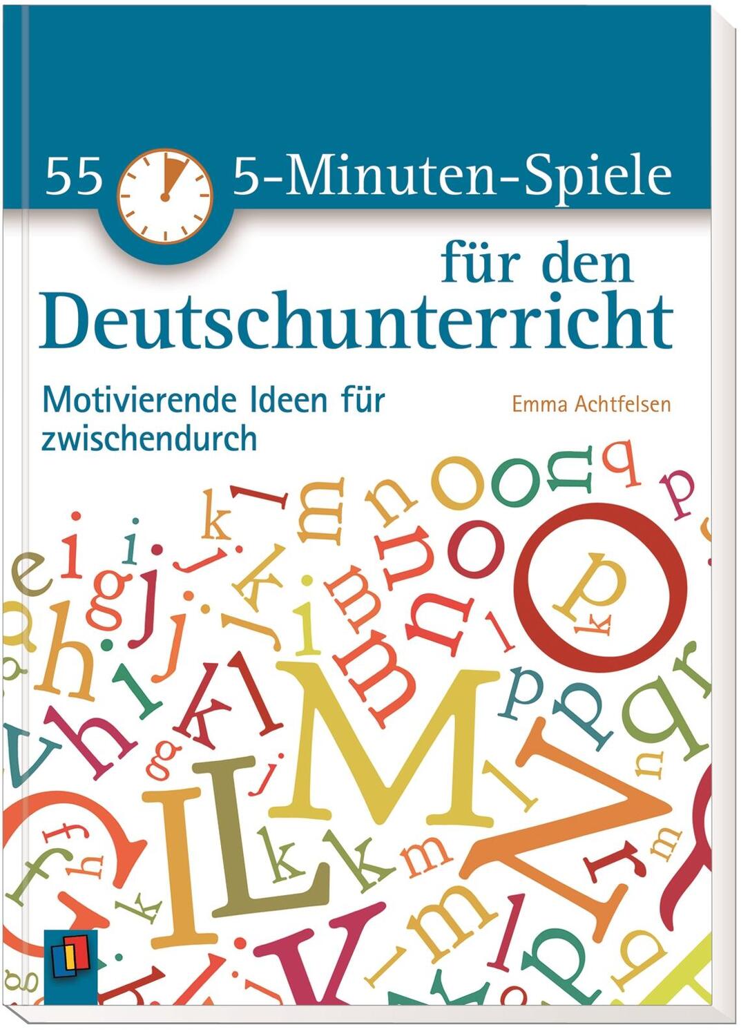 Bild: 9783834630544 | 55 5-Minuten-Spiele für den Deutschunterricht | Emma Achtfelsen | Buch