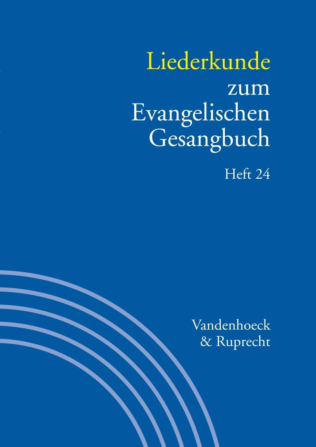 Cover: 9783525503478 | Liederkunde zum Evangelischen Gesangbuch. Heft 24 | Taschenbuch | 2018
