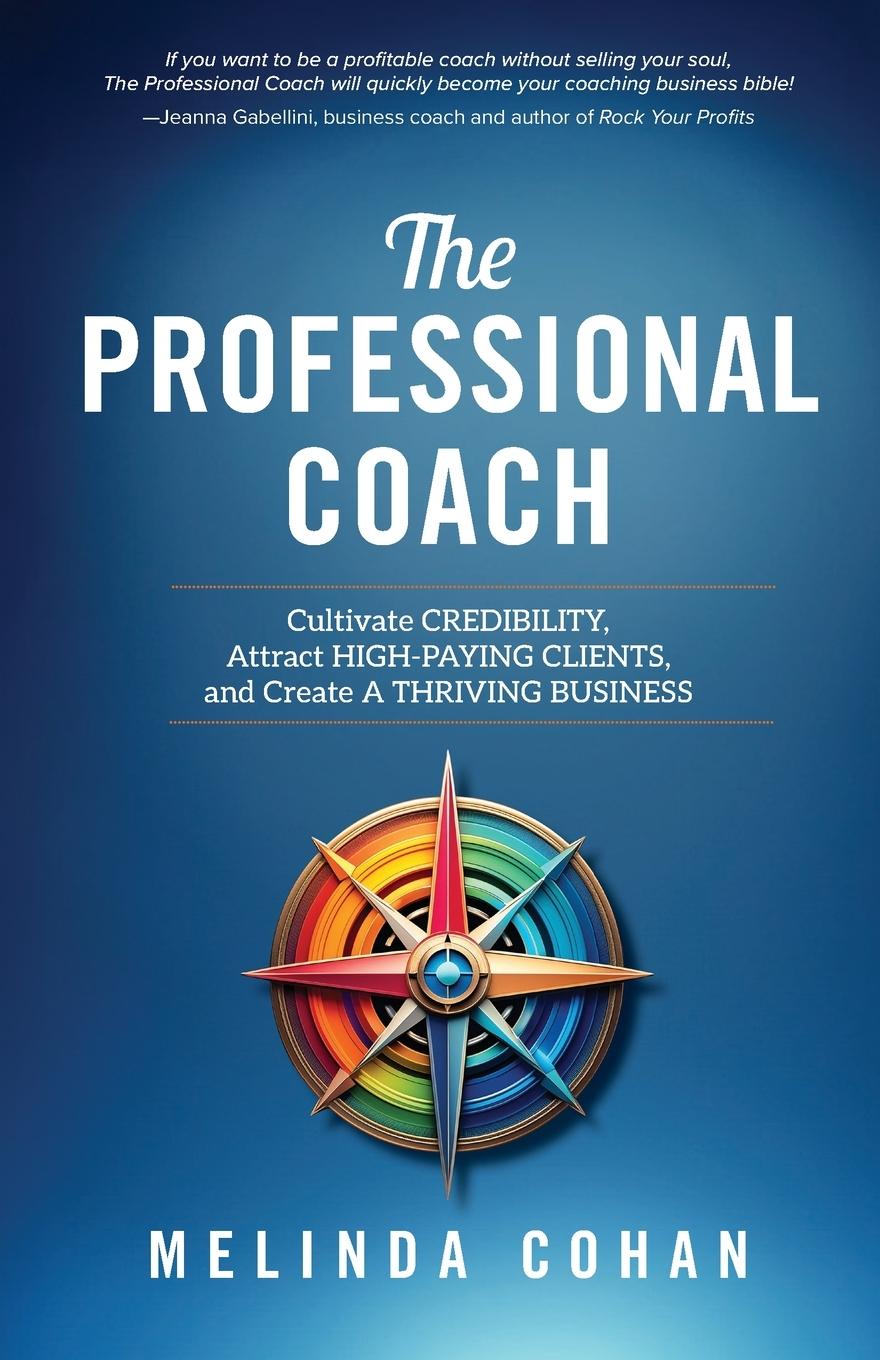 Cover: 9798989164141 | The Professional Coach | Melinda Cohan | Taschenbuch | Paperback