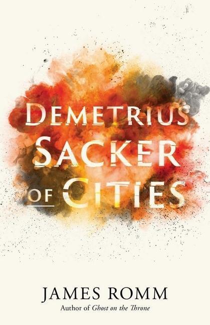 Cover: 9780300259070 | Demetrius | Sacker of Cities | James Romm | Buch | Ancient Lives