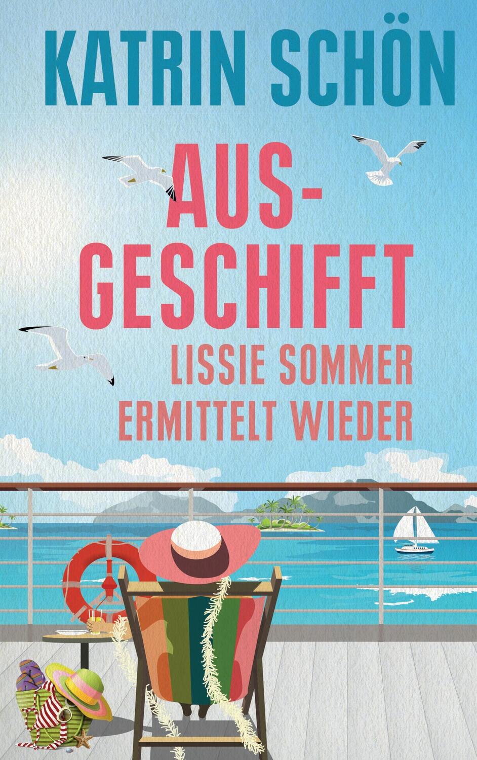 Cover: 9783734782183 | Ausgeschifft | Lissie Sommer ermittelt wieder | Katrin Schön | Buch