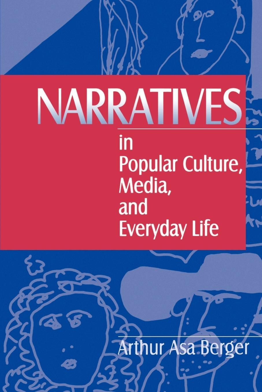 Cover: 9780761903451 | Narratives in Popular Culture, Media, and Everyday Life | Berger
