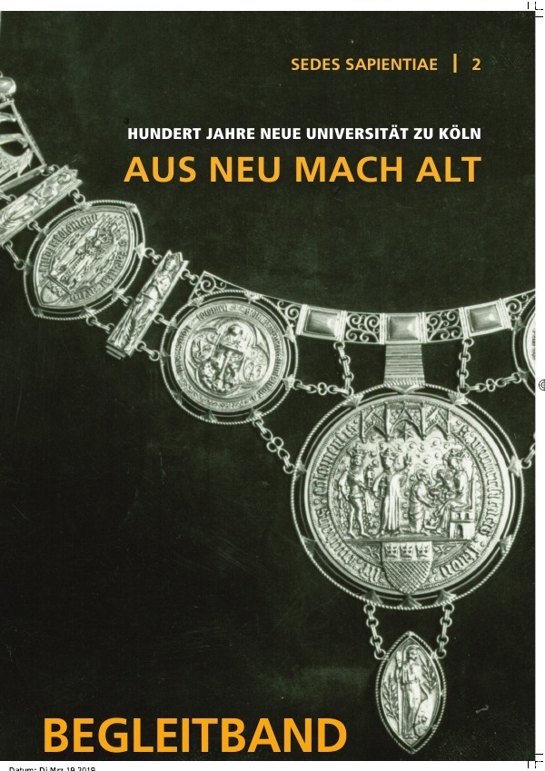 Cover: 9783748519881 | 100 Jahre Neue Universität zu Köln 1919-2019. "Aus Neu mach Alt"
