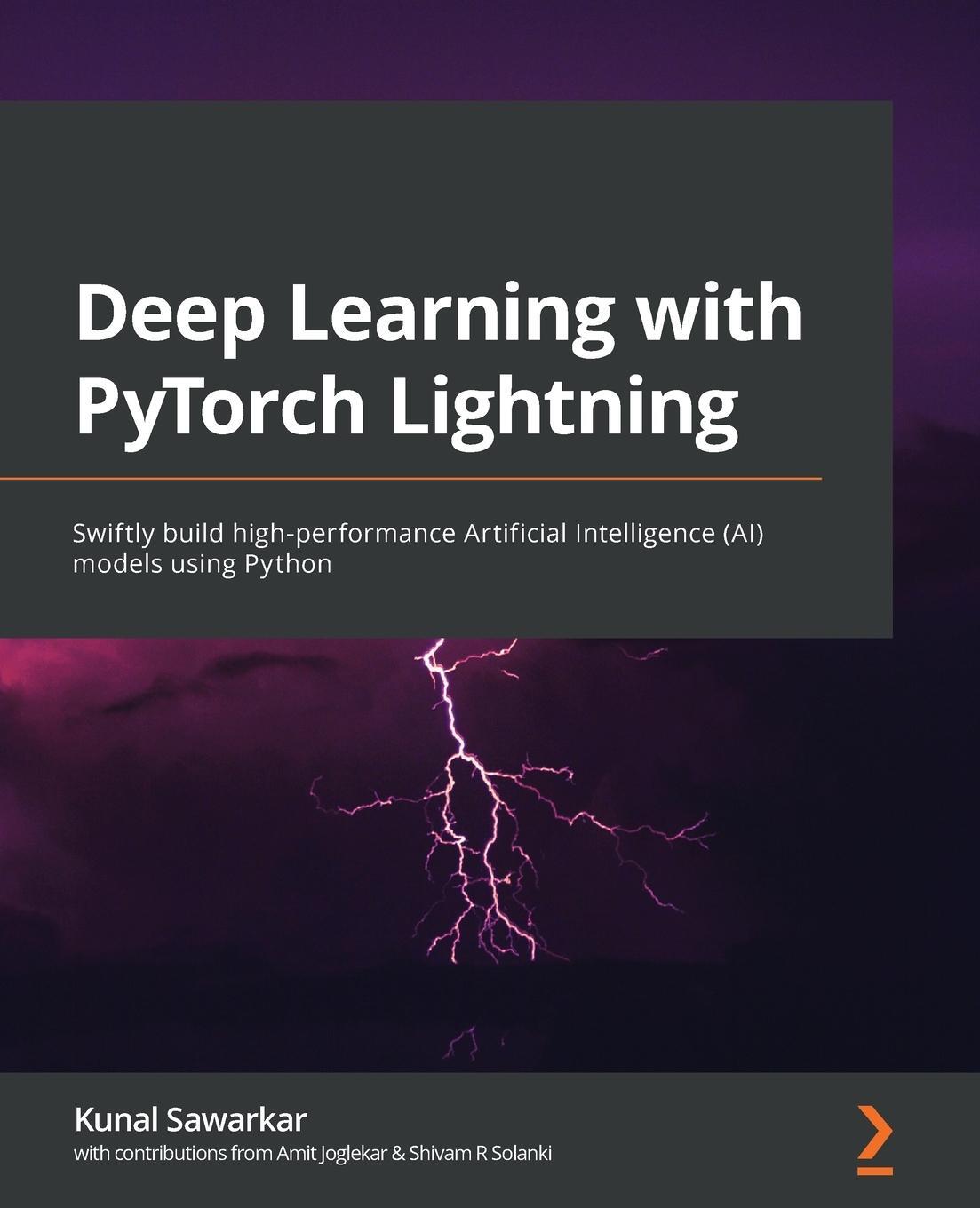 Cover: 9781800561618 | Deep Learning with PyTorch Lightning | Kunal Sawarkar | Taschenbuch