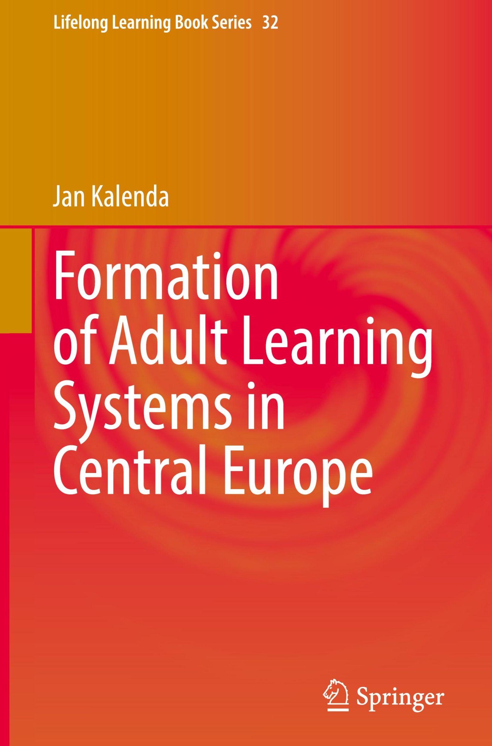 Cover: 9783031598265 | Formation of Adult Learning Systems in Central Europe | Jan Kalenda