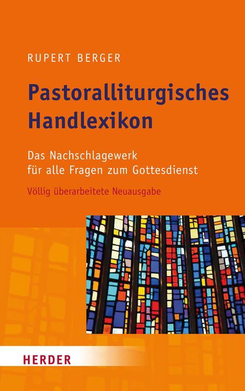 Cover: 9783451345906 | Pastoralliturgisches Handlexikon | Rupert Berger | Buch | Deutsch