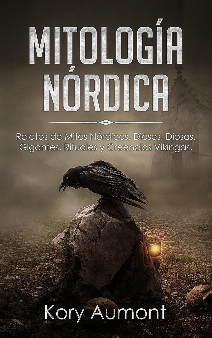 Cover: 9781922346230 | Mitología Nórdica | Kory Aumont | Buch | HC gerader Rücken kaschiert