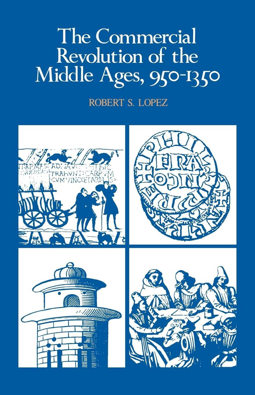 Cover: 9780521290463 | The Commercial Revolution of the Middle Ages, 950 1350 | Lopez | Buch