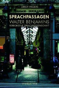 Cover: 9783770547449 | Sprachpassagen | Walter Benjamins verborgene Sprachwissenschaft | Buch