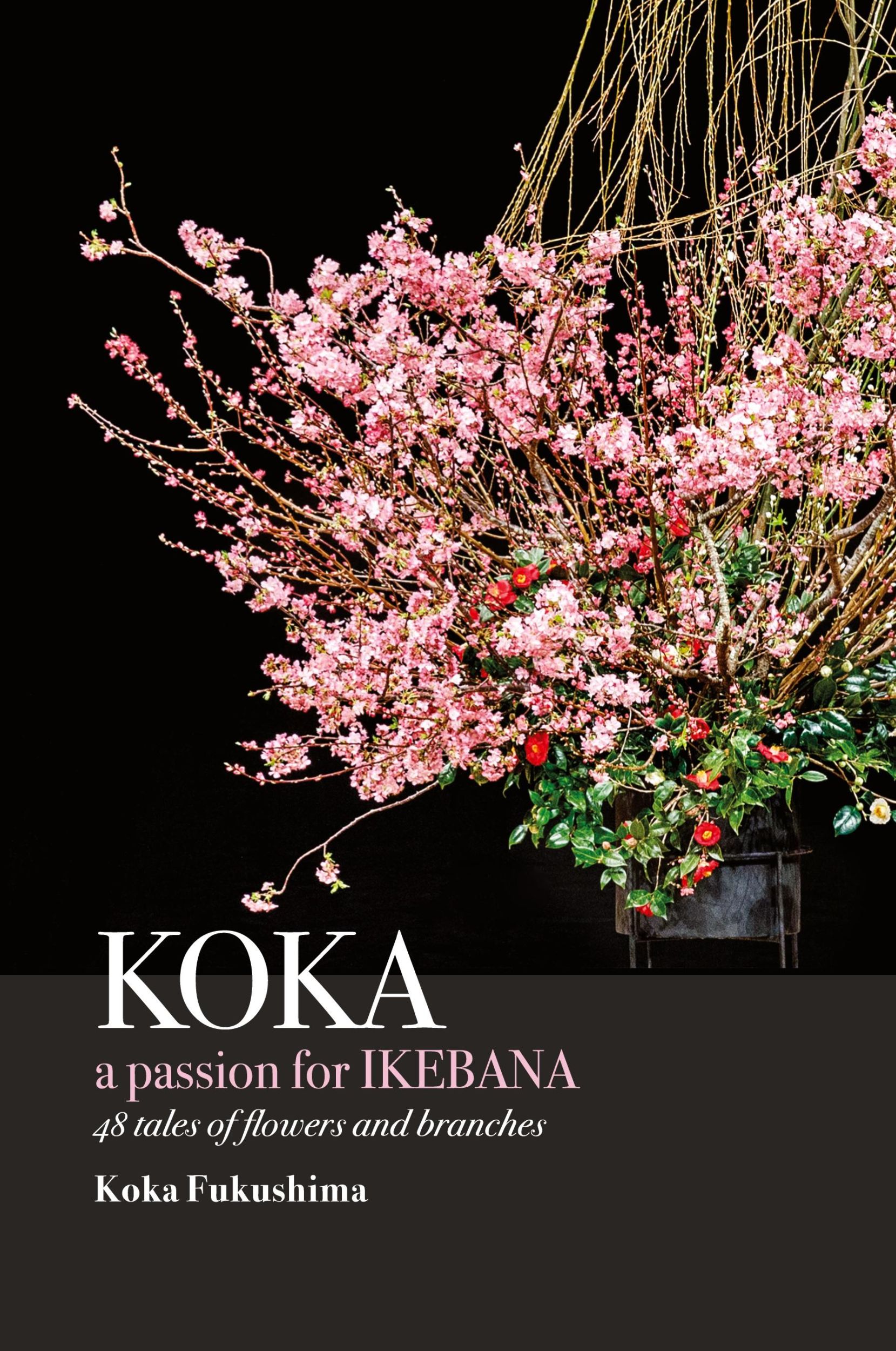 Cover: 9784991212291 | KOKA. A Passion for Ikebana | Koka Fukushima | Taschenbuch | Englisch