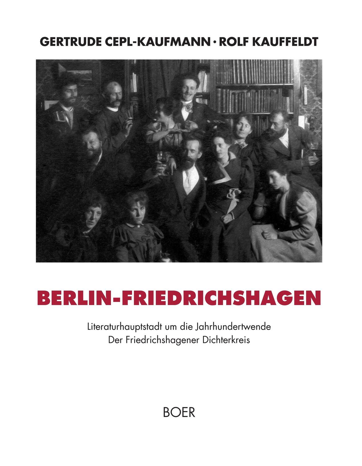 Cover: 9783924963521 | Berlin-Friedrichshagen - Literaturhauptstadt um die Jahrhundertwende