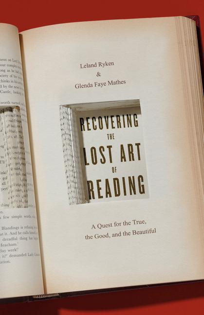 Cover: 9781433564277 | Recovering the Lost Art of Reading | Leland Ryken (u. a.) | Buch