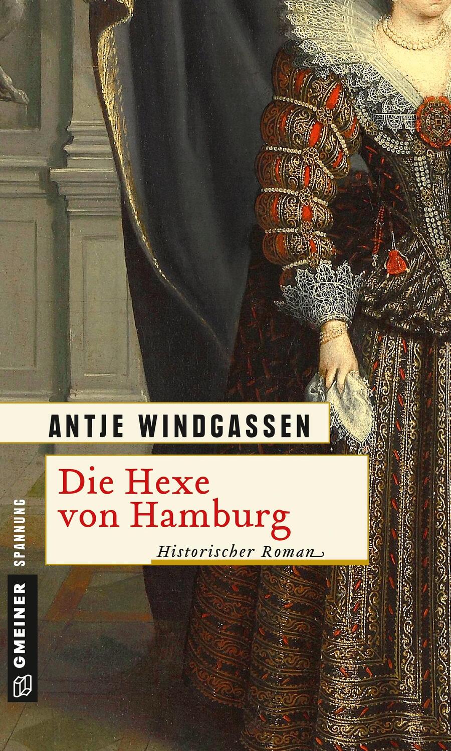 Cover: 9783839217344 | Die Hexe von Hamburg | Antje Windgassen | Taschenbuch | Deutsch | 2015