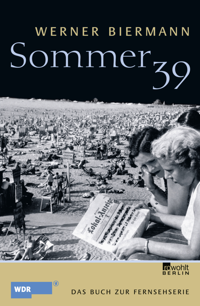 Cover: 9783871346279 | Sommer 39 | Das Buch zur Fernsehserie | Werner Biermann | Buch | 2009