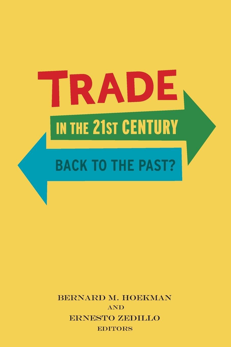 Cover: 9780815729044 | Trade in the 21st Century | Back to the Past? | Ernesto Zedillo | Buch