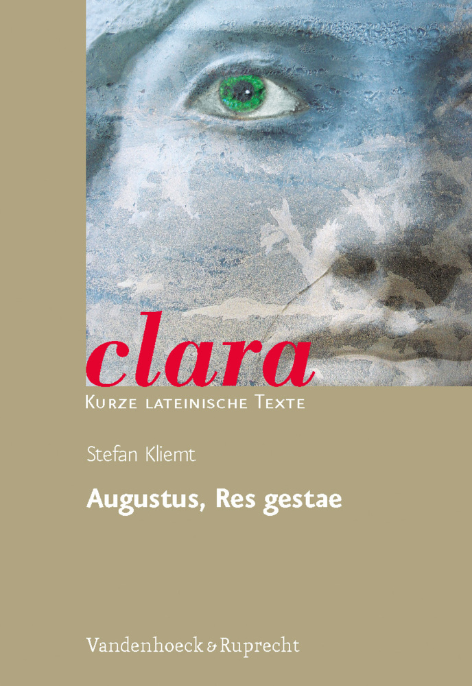 Cover: 9783525717271 | Augustus, Res gestae | Für die Mittel- und Oberstufe | Stefan Kliemt