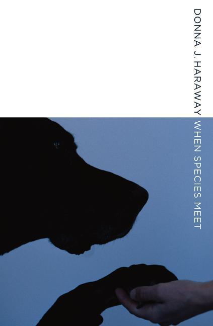 Cover: 9780816650460 | When Species Meet | Donna J. Haraway | Taschenbuch | Englisch | 2007