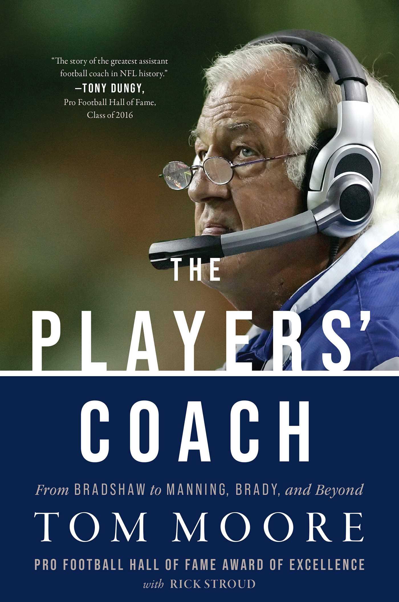 Cover: 9781635769852 | The Players' Coach | From Bradshaw to Manning, Brady, and Beyond