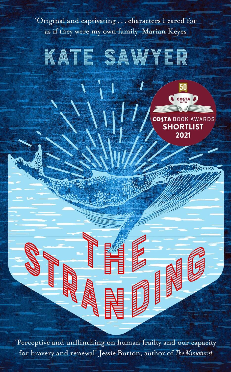 Cover: 9781529340662 | The Stranding | SHORTLISTED FOR THE COSTA FIRST NOVEL AWARD | Sawyer