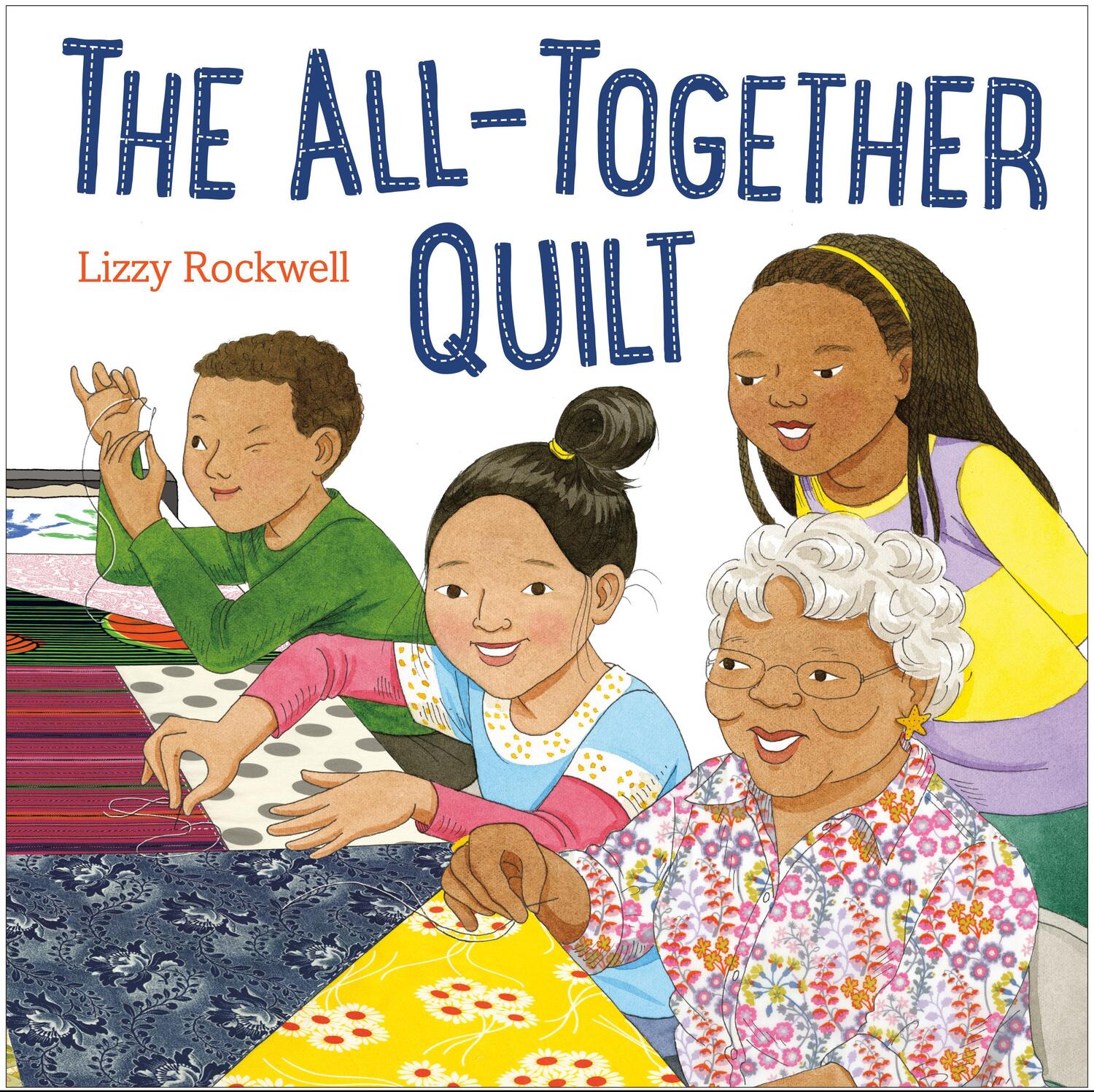 Cover: 9780375822049 | All-Together Quilt | Lizzy Rockwell | Buch | 2020 | EAN 9780375822049