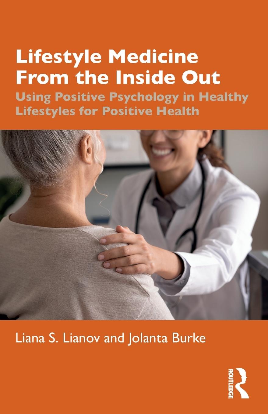 Cover: 9781032550732 | Lifestyle Medicine from the Inside Out | Liana S. Lianov (u. a.)