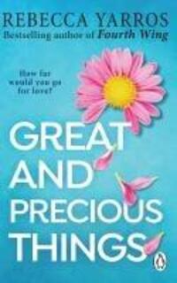 Cover: 9781804992418 | Great and Precious Things | Rebecca Yarros | Taschenbuch | 384 S.