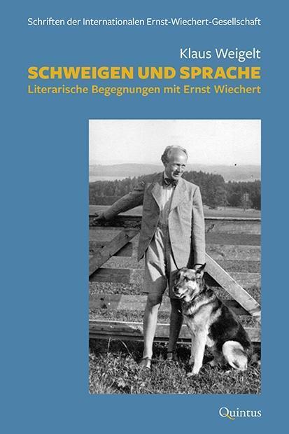 Cover: 9783947215768 | Schweigen und Sprache | Literarische Begegnungen mit Ernst Wiechert