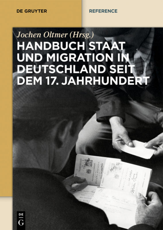 Cover: 9783110345285 | Handbuch Staat und Migration in Deutschland seit dem 17. Jahrhundert