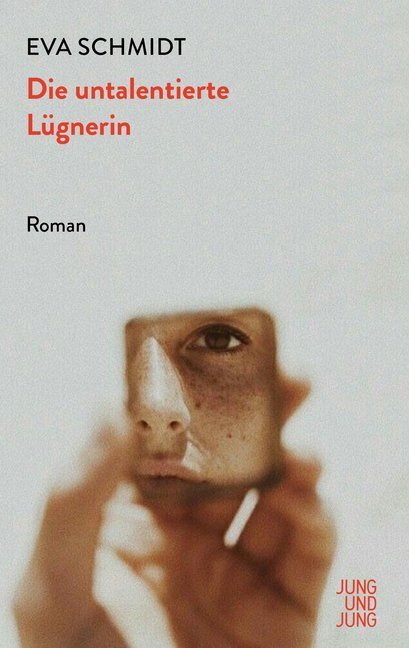 Cover: 9783990272305 | Die untalentierte Lügnerin | Eva Schmidt | Buch | 216 S. | Deutsch