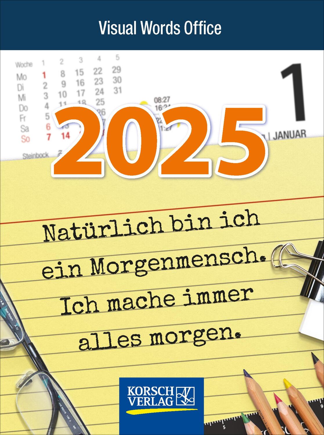 Cover: 9783731877400 | Visual Words Office 2025 | Verlag Korsch | Kalender | Spiralbindung