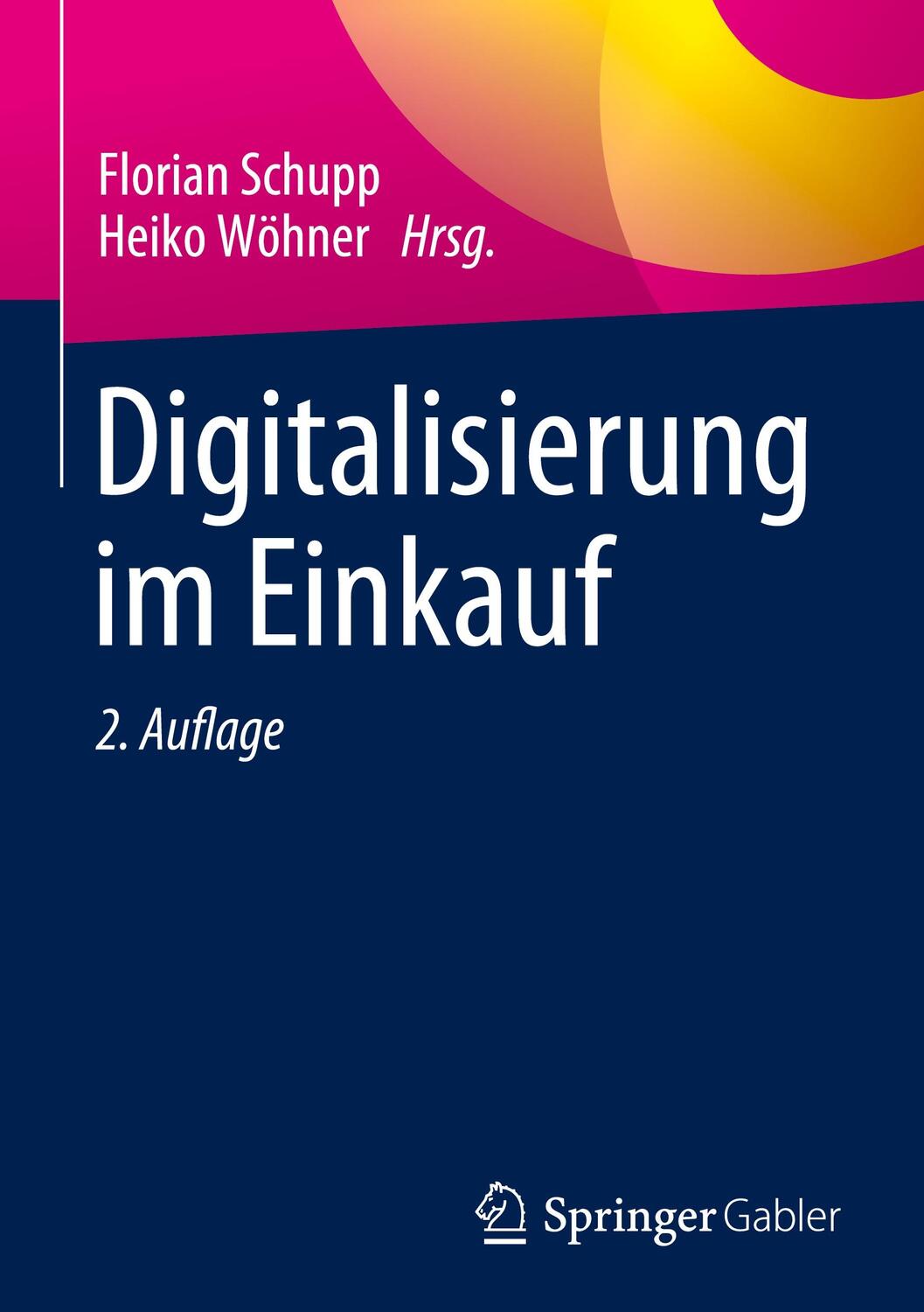 Cover: 9783658405694 | Digitalisierung im Einkauf | Florian Schupp (u. a.) | Buch | x | 2023