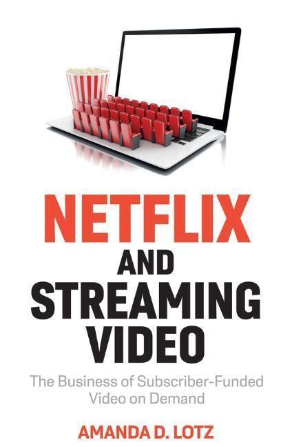 Cover: 9781509552955 | Netflix and Streaming Video | Amanda D. Lotz | Taschenbuch | 176 S.