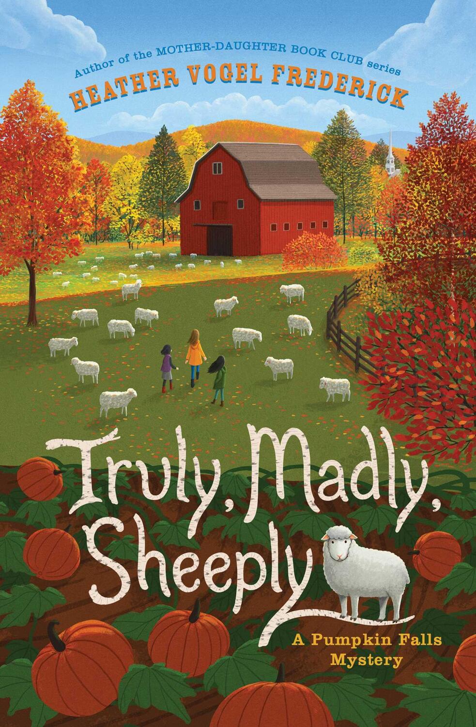 Cover: 9781534499683 | Truly, Madly, Sheeply | Heather Vogel Frederick | Buch | Englisch