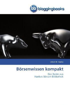 Cover: 9783841770165 | Börsenwissen kompakt | Das Beste aus Hankes Börsen-Bibliothek | Hanke