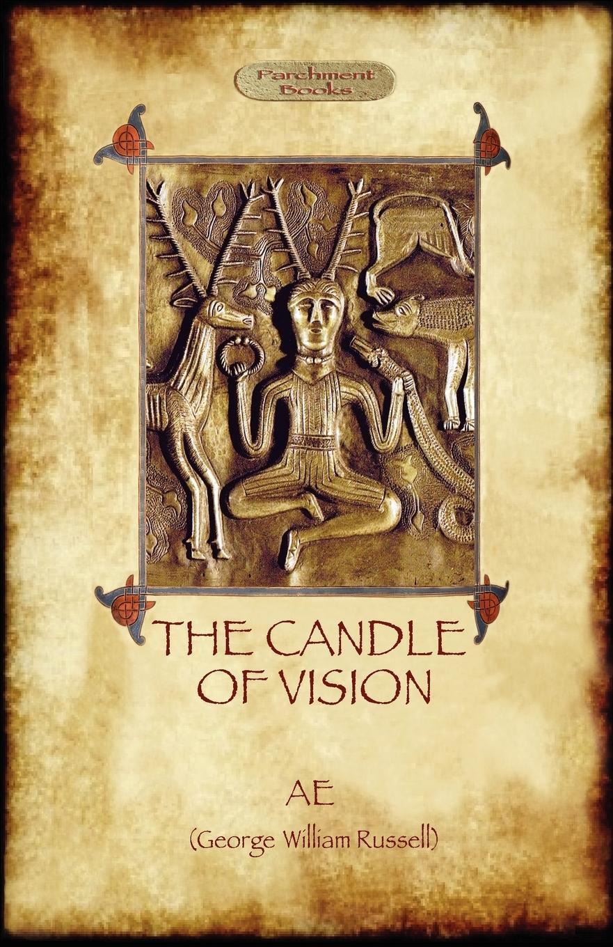 Cover: 9781908388902 | The Candle of Vision | AE. George William Russel | Taschenbuch | 2012