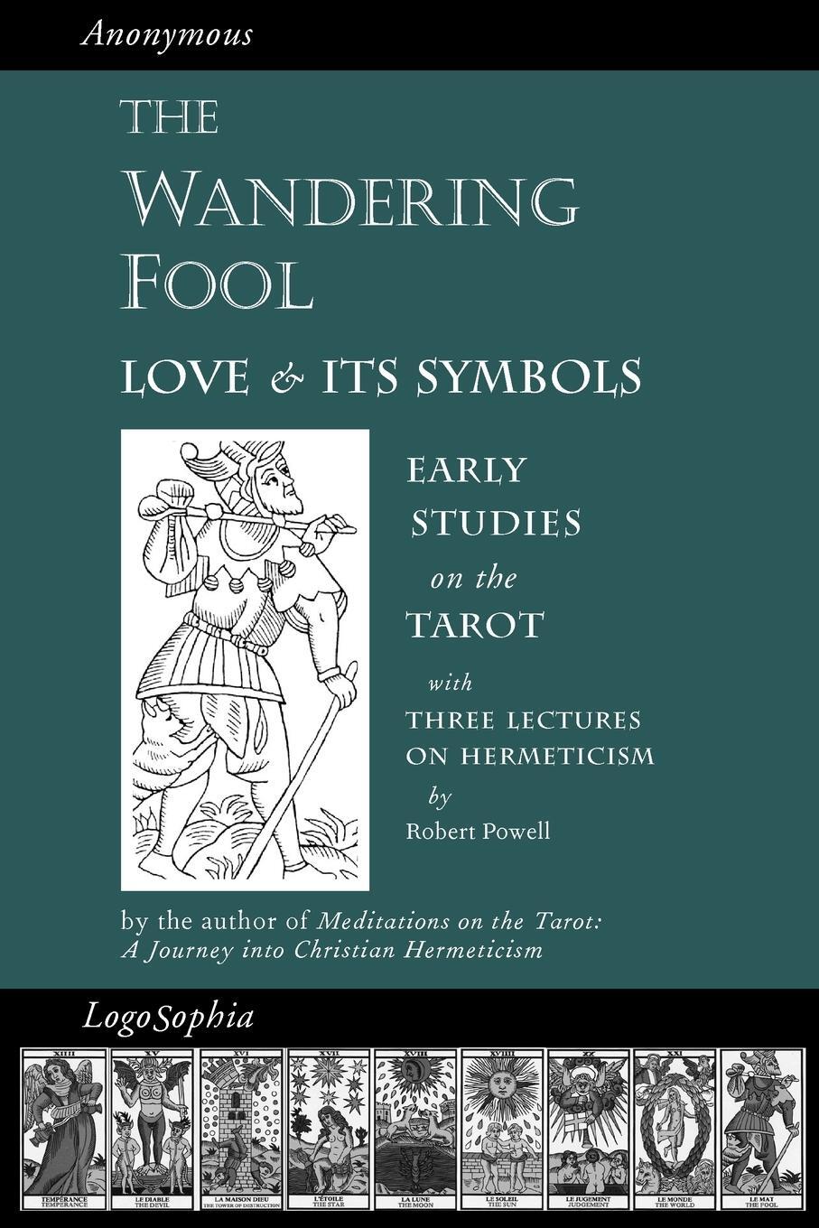 Cover: 9781597315005 | The Wandering Fool | Love and its Symbols, Early Studies on the Tarot