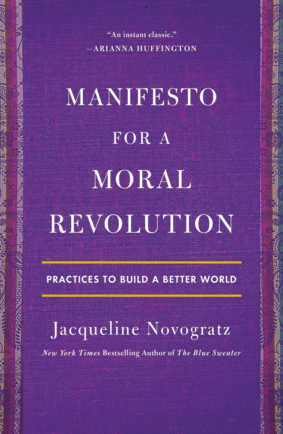 Cover: 9781250798770 | Manifesto for a Moral Revolution: Practices to Build a Better World