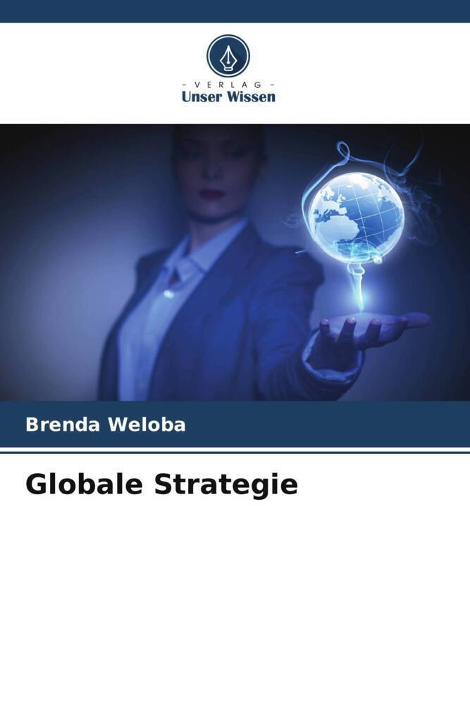 Cover: 9786206852322 | Globale Strategie | Brenda Weloba | Taschenbuch | Paperback | 124 S.