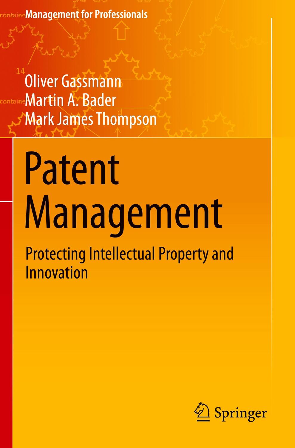 Cover: 9783030590116 | Patent Management | Gassmann | Taschenbuch | XX | Englisch | 2021