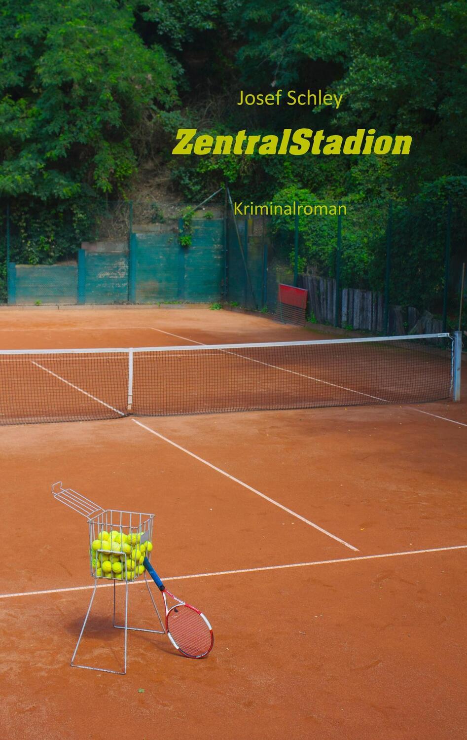 Cover: 9783744887922 | ZentralStadion | Kriminalroman | Josef Schley | Taschenbuch