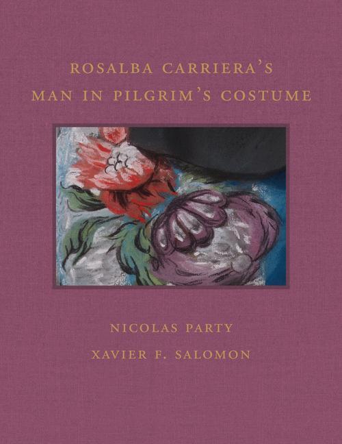 Cover: 9781913875510 | Rosalba Carriera's Man in Pilgrim's Costume | Nicolas Party (u. a.)