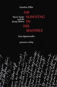 Cover: 9783924652272 | Am Sonntag in die Matinee | Günther Elbin | Buch | Gebunden | Deutsch