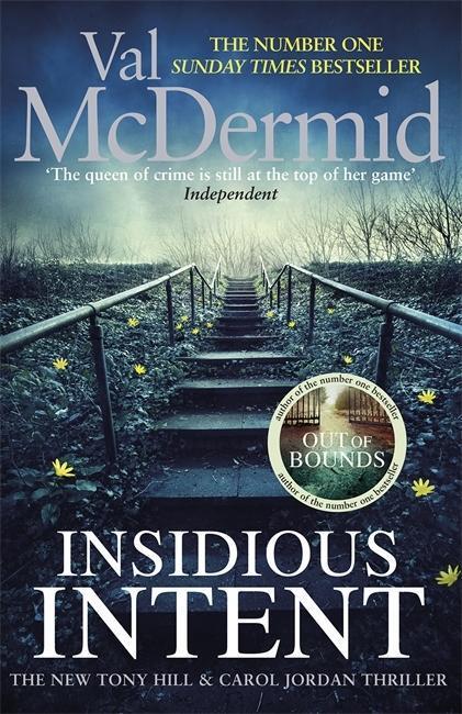 Cover: 9781408709320 | Insidious Intent | (Tony Hill and Carol Jordan, Book 10) | McDermid