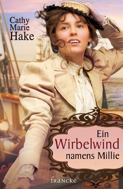 Cover: 9783868273298 | Ein Wirbelwind namens Millie | Cathy M. Hake | Taschenbuch | Deutsch