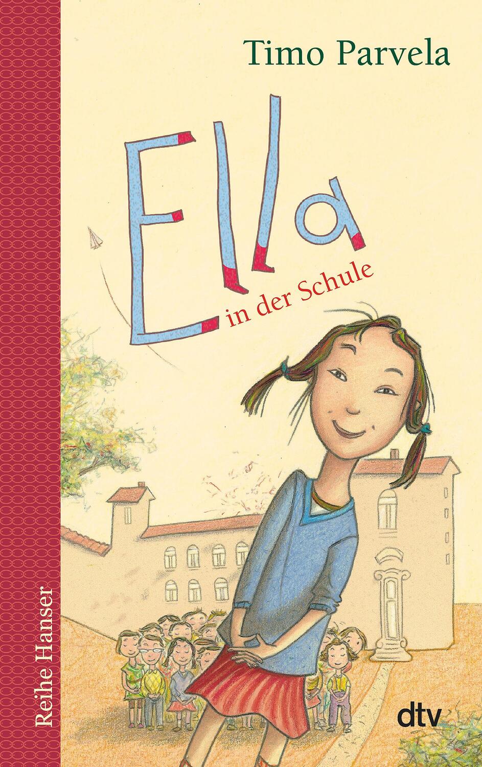Cover: 9783423624565 | Ella in der Schule. Bd. 01 | Timo Parvela | Taschenbuch | Ella | 2010