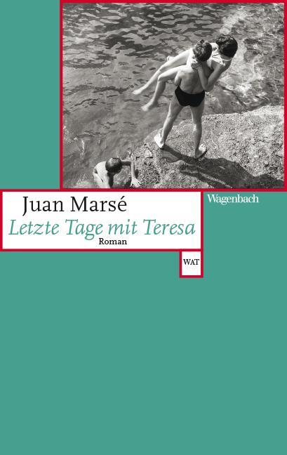 Cover: 9783803128348 | Letzte Tage mit Teresa | Roman | Juan Marsé | Taschenbuch | Deutsch