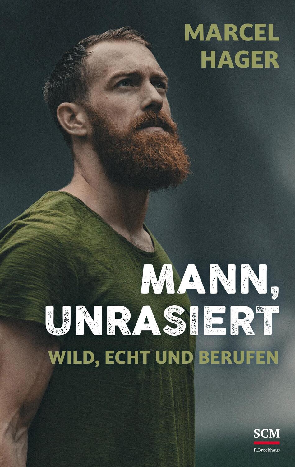 Cover: 9783417000764 | Mann, unrasiert | Wild, echt und berufen | Marcel Hager | Buch | 2023