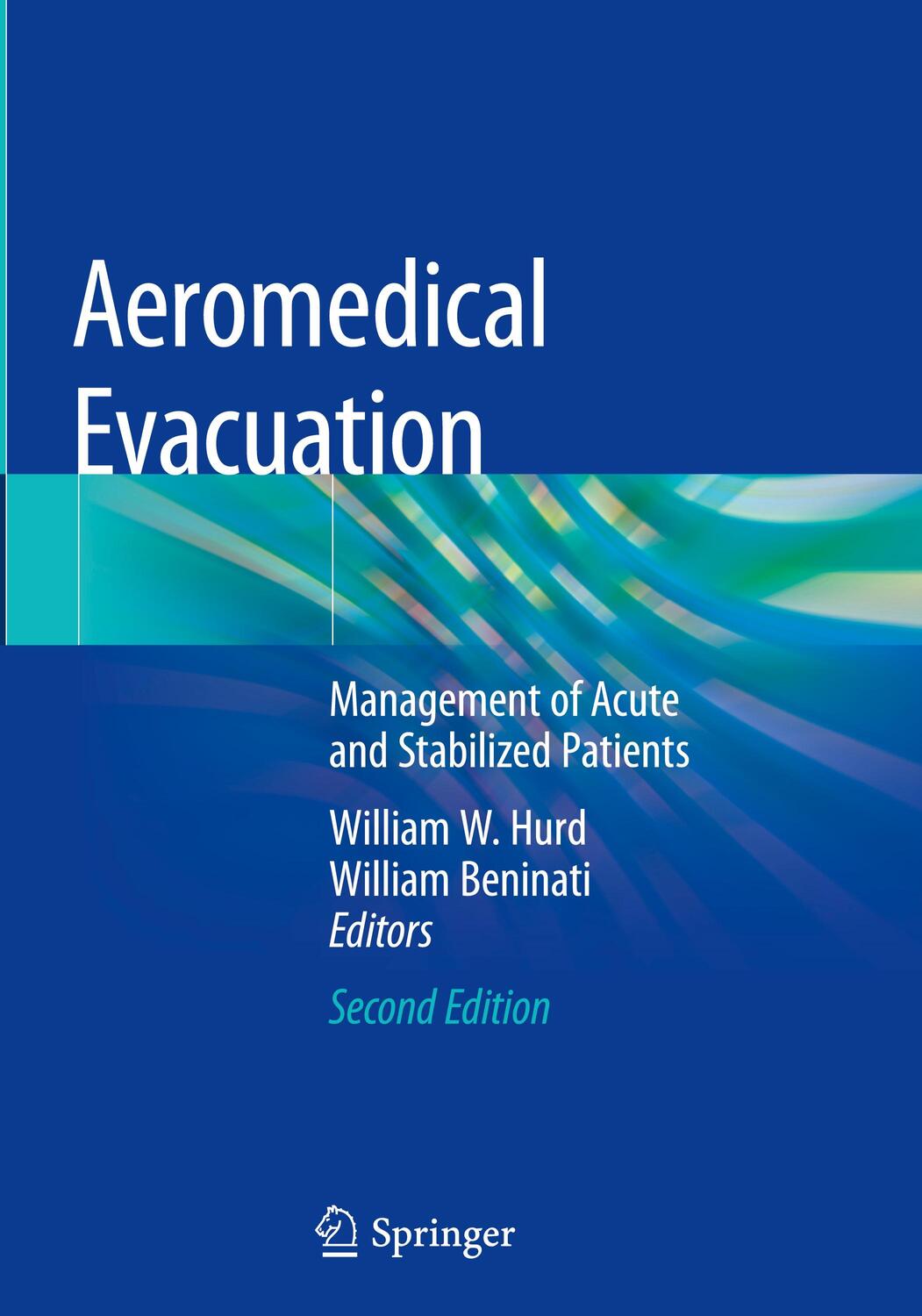 Cover: 9783030159023 | Aeromedical Evacuation | Management of Acute and Stabilized Patients