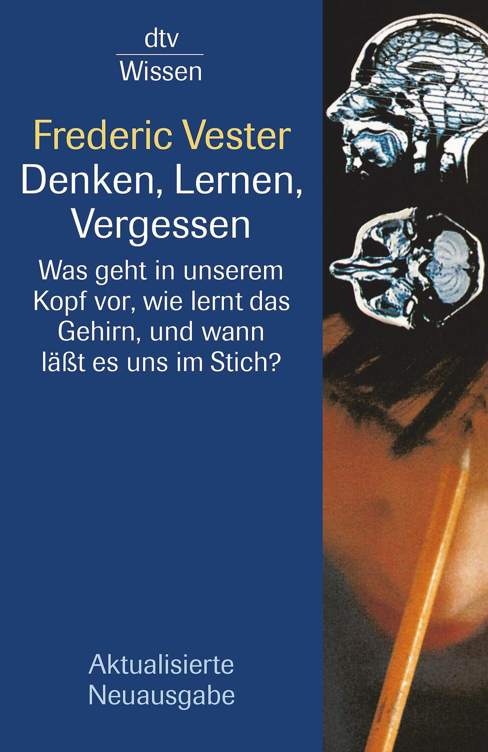 Cover: 9783423330459 | Denken, Lernen, Vergessen | Frederic Vester | Taschenbuch | 272 S.